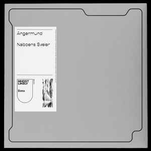 Angermund - Naboens Sveler (Remixes)