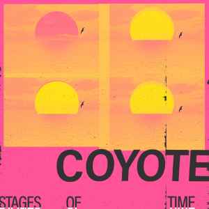 Coyote - Stages Of Time