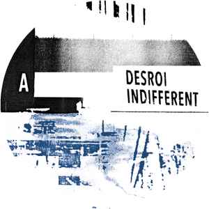 Desroi - Indifferent