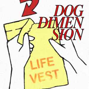 Dog Dimension - Life Vest EP