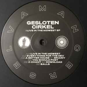 Gesloten Cirkel - I Live In The Midwest EP