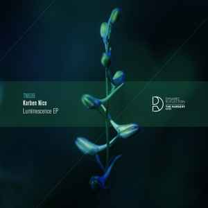 Korben Nice - Luminescence Ep