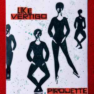 Like Vertigo - Pirouette