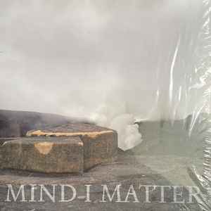 Mind I Matter - Les Brumes De l’Abandon EP