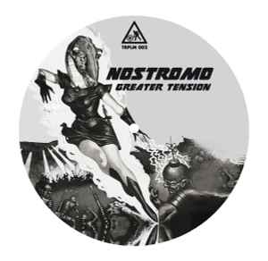 Nostromo - Greater Tension