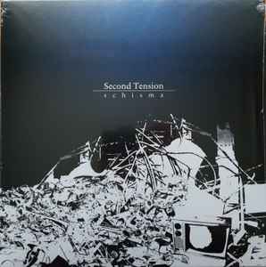 Second Tension - Schisma