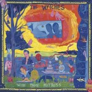 The Wytches - Wire Frame Mattress