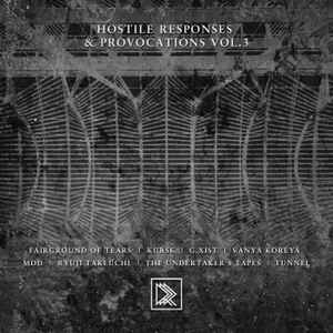 Various - Hostile Responses & Provocations Vol. 3